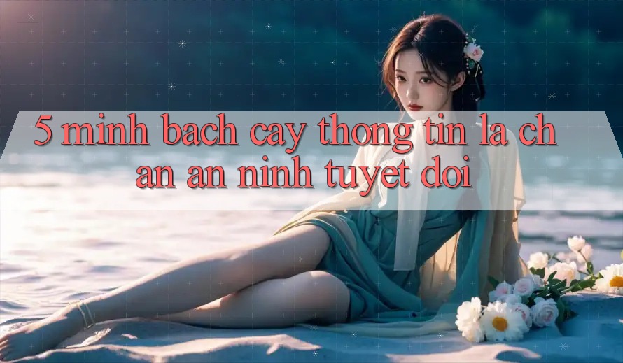 5. Minh bạch cậy Thông Tin: Lá Chắn An ninh Tuyệt Đối 5. Minh bạch cậy Thông Tin: Lá Chắn An ninh Tuyệt Đối