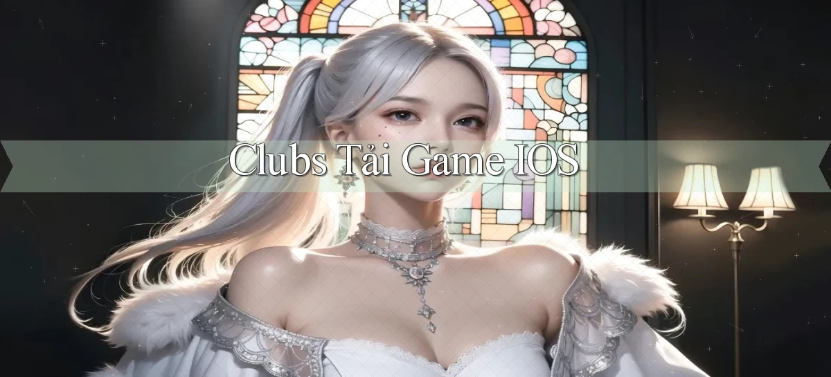 Clubs Tải game iOS